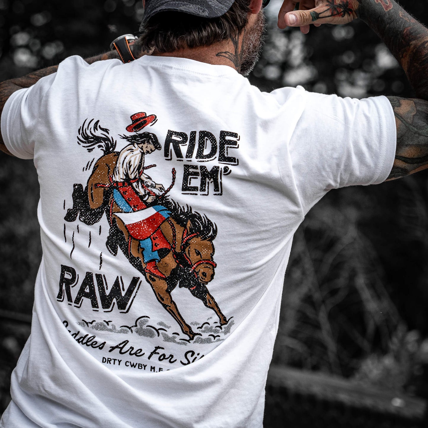 Ride 'Em Raw - Saddles Are For Sissy's Men's T-Shirt