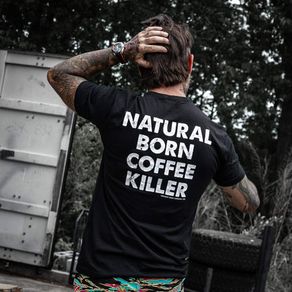 Natural Born Coffee Killer Men's T-Shirt