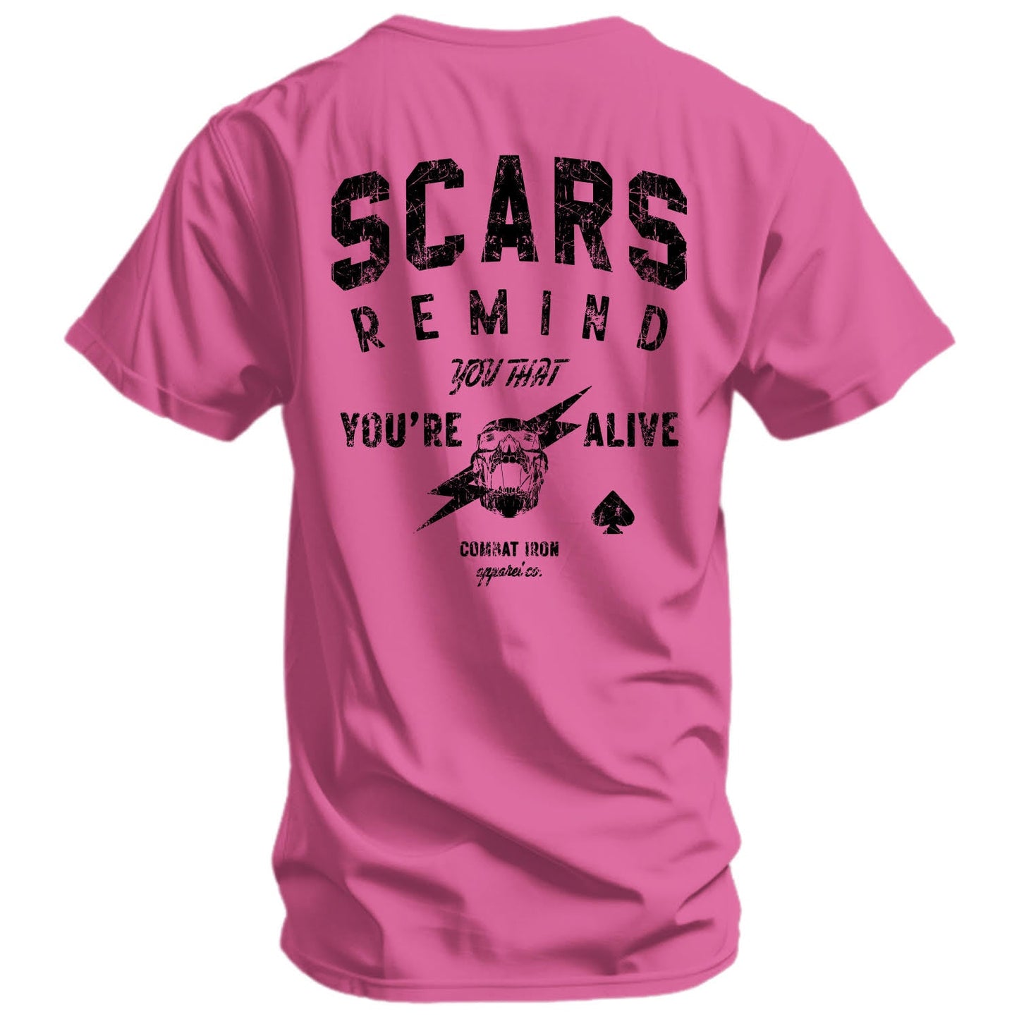 Scars Remind You That You're Alive Men's T-Shirt
