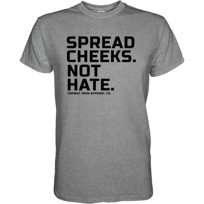 Spread Cheeks. Not Hate. Men's T-Shirt