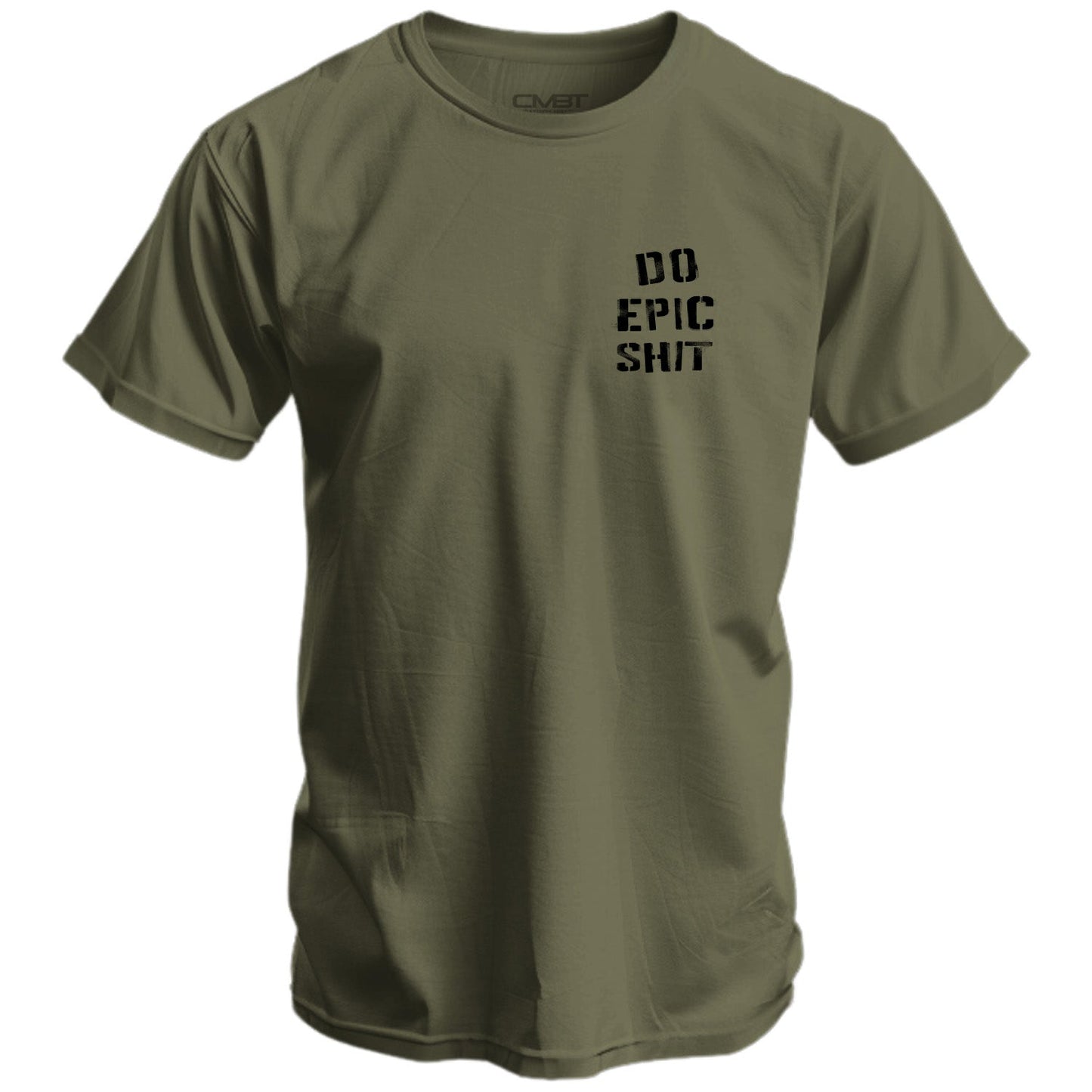 Do Epic Shit Men's T-Shirt