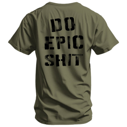 Do Epic Shit Men's T-Shirt